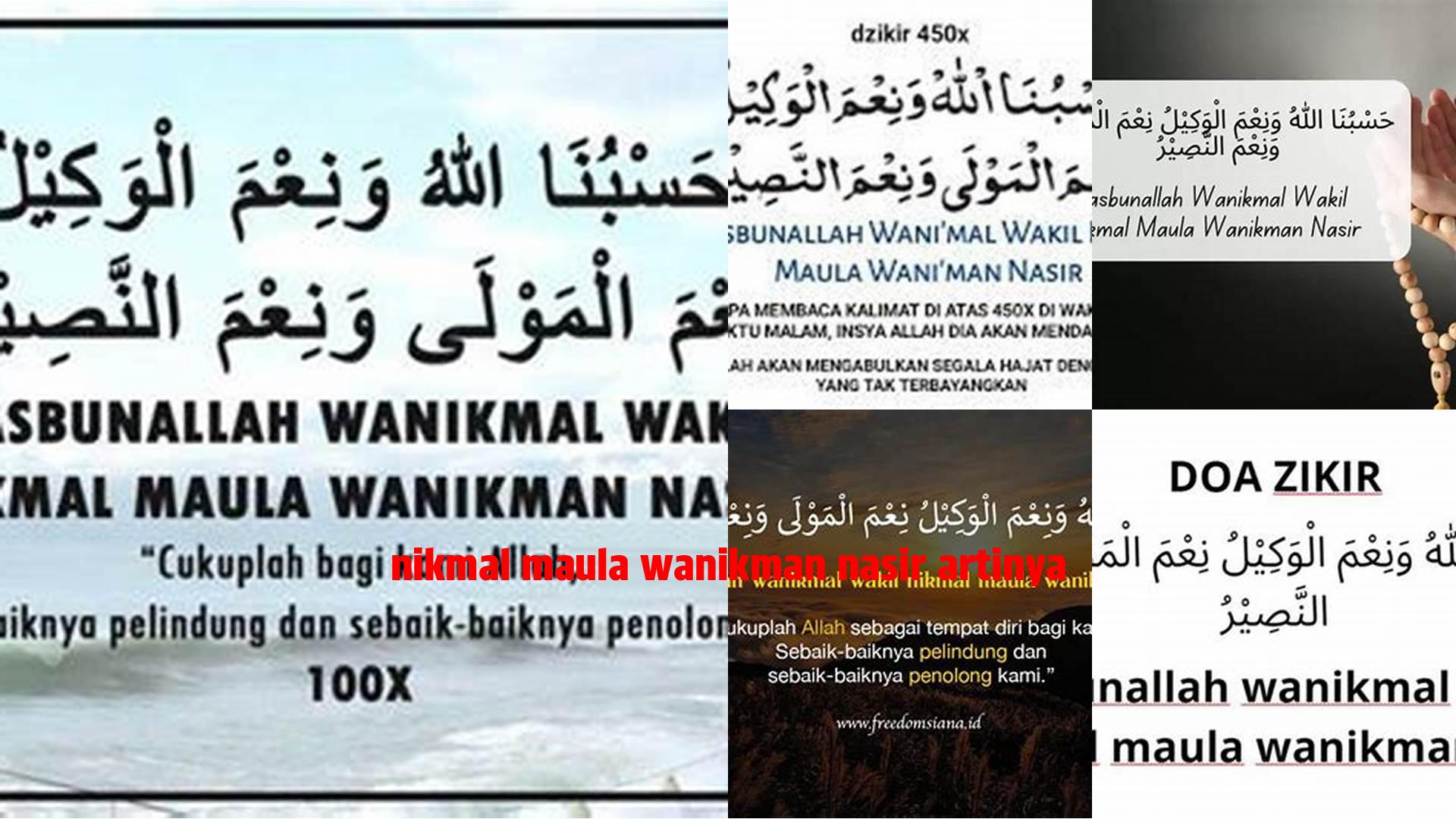 Cara Memahami Makna "Nikmal Maula Wanikman Nasir Artinya" dalam Kehidupan