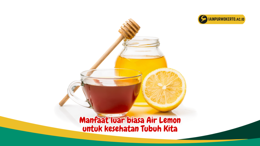 Manfaat luar biasa Air Lemon untuk kesehatan Tubuh Kita