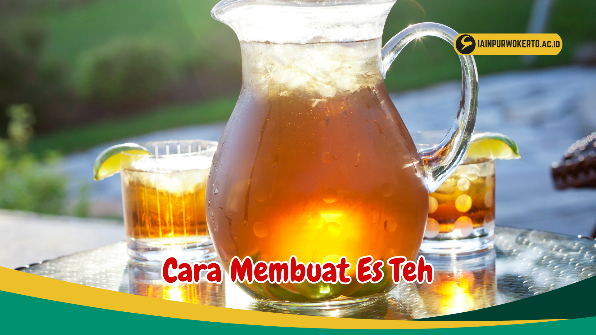 Cara Membuat Es Teh Sederhana dengan Rasa yang khas Cara Membuat Es Teh Sederhana dengan Rasa yang khas