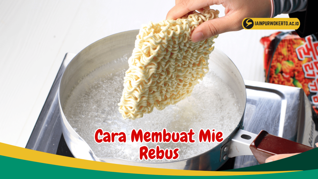 Cara Membuat Mie Rebus Cara Membuat Mie Rebus