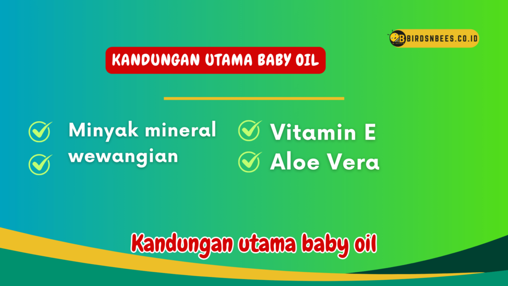 Kandungan utama baby oil