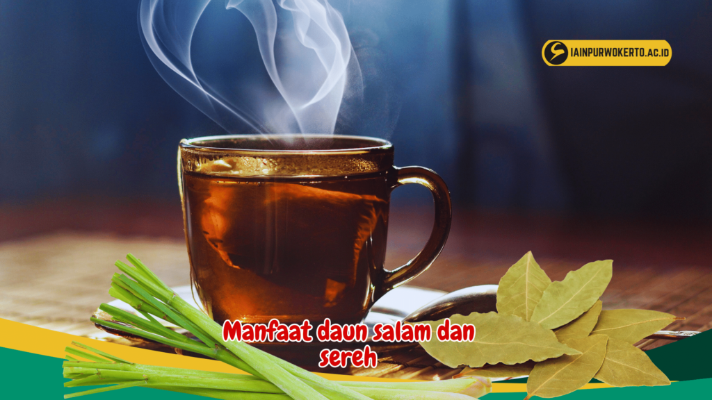 Manfaat Rebusan daun salam dan sereh Manfaat Rebusan daun salam dan sereh
