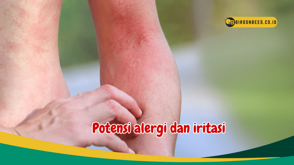 Potensi alergi dan iritasi