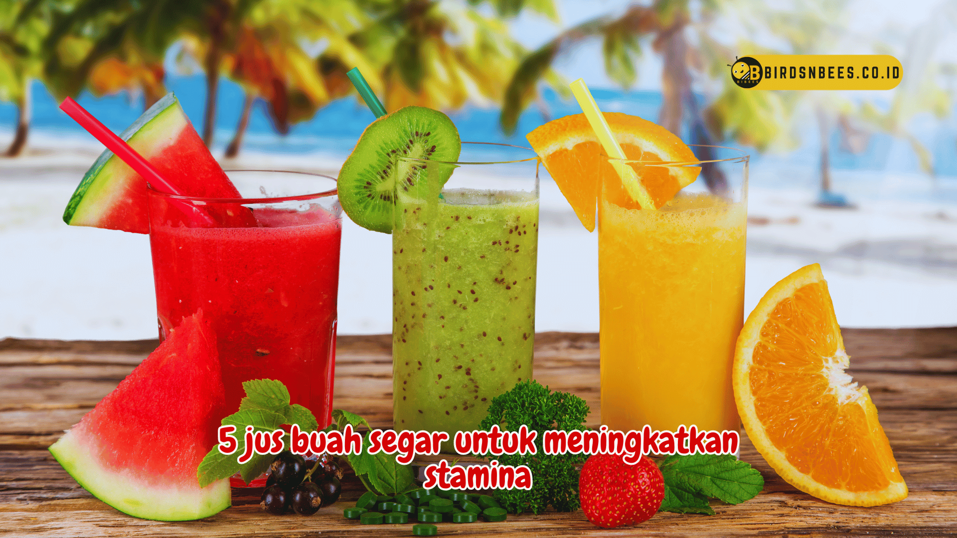 Manfaat Menakjubkan dari 5 Jus Buah Segar untuk Stamina yang Tak Boleh Anda Abaikan Manfaat Menakjubkan dari 5 Jus Buah Segar untuk Stamina yang Tak Boleh Anda Abaikan