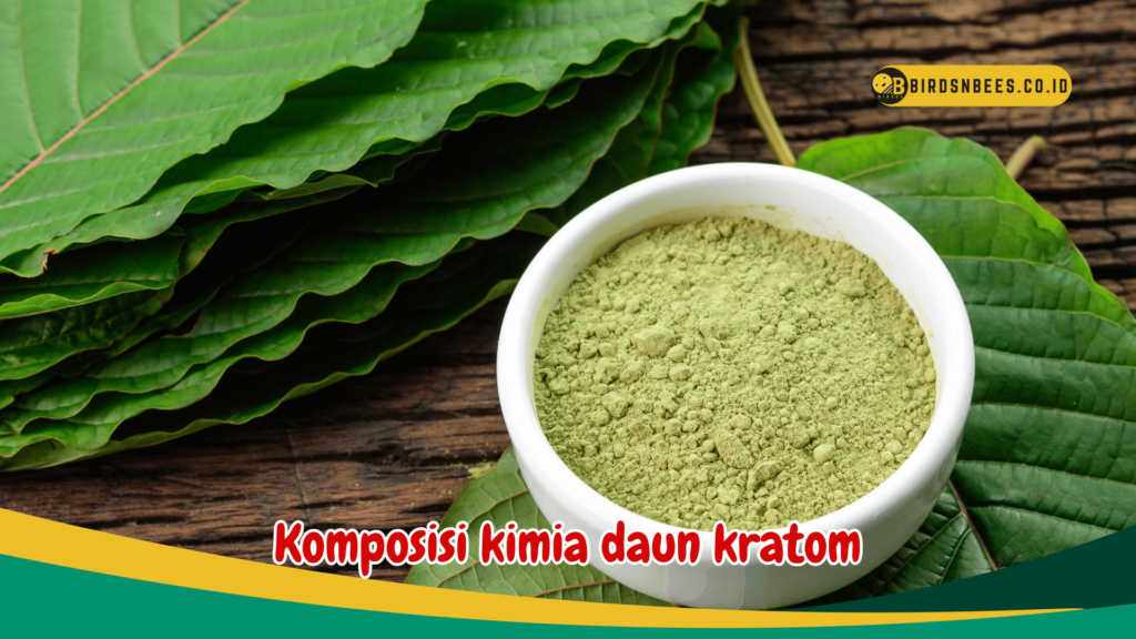 Komposisi kimia daun kratom Komposisi kimia daun kratom