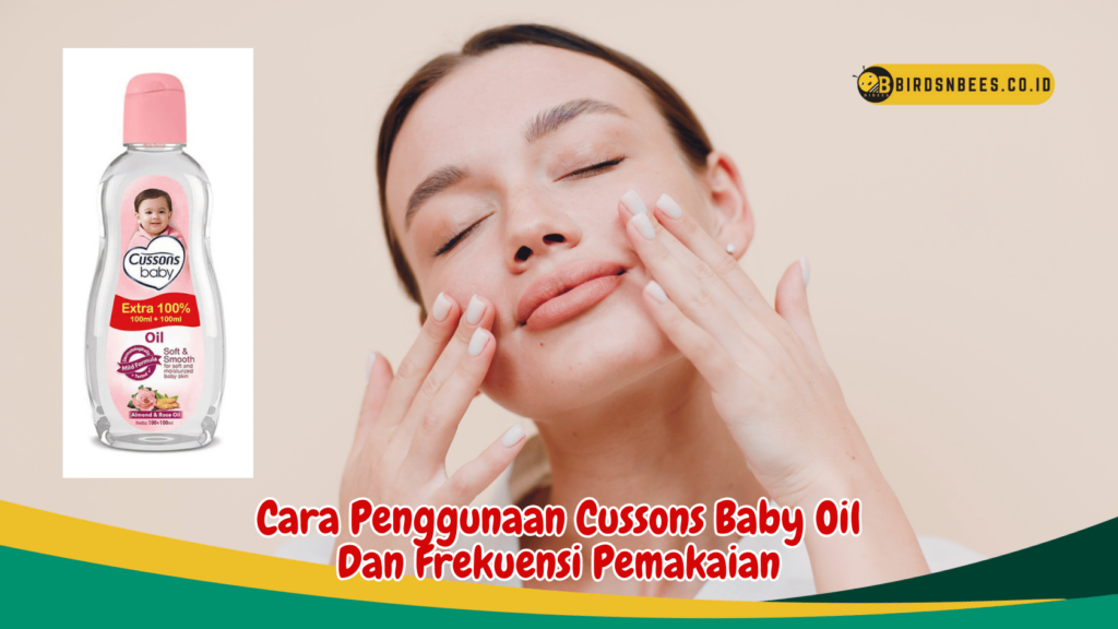 Cara Penggunaan Cussons Baby Oil Dan Frekuensi Pemakaian Cara Penggunaan Cussons Baby Oil Dan Frekuensi Pemakaian