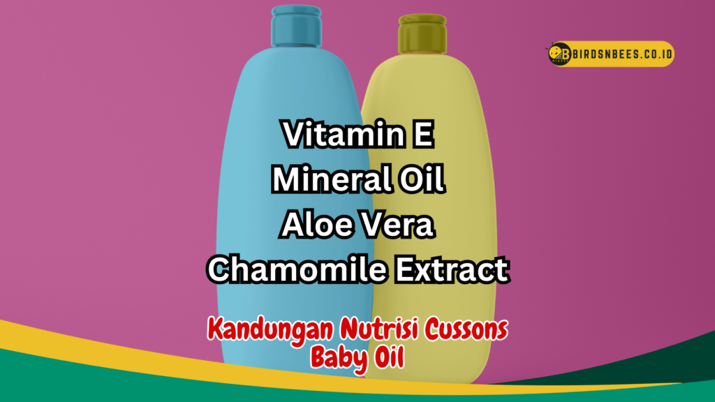 Kandungan Nutrisi Cussons Baby Oil Kandungan Nutrisi Cussons Baby Oil
