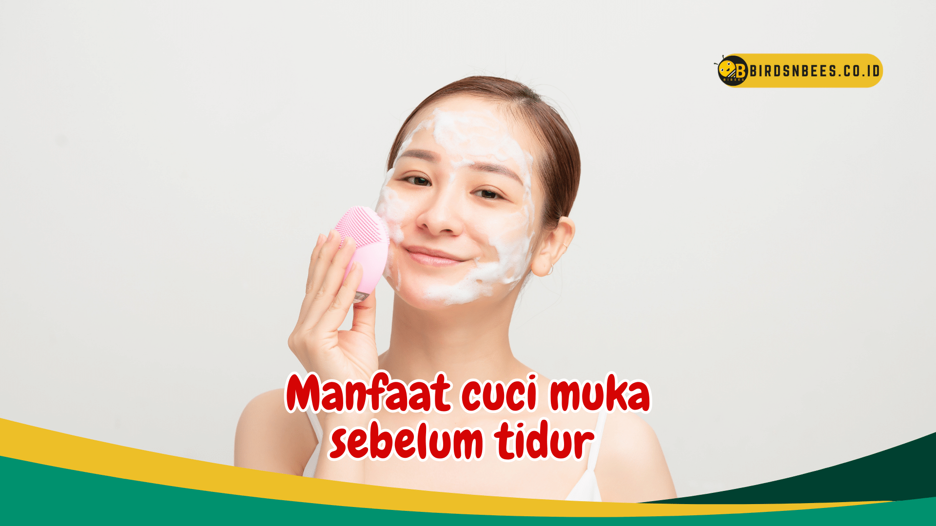 Manfaat cuci muka sebelum tidur Meningkatkan regenerasi sel kulit