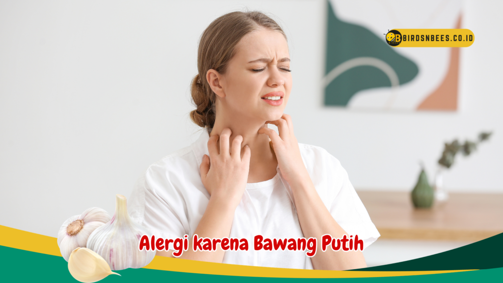 Alergi karena Bawang Putih Alergi karena Bawang Putih
